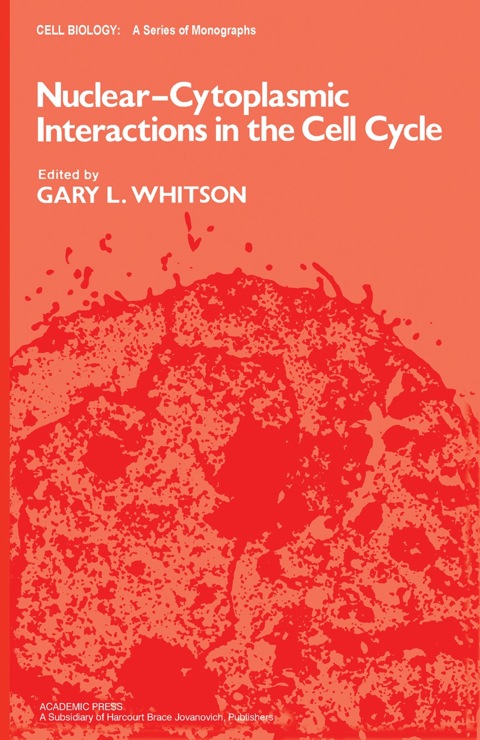 Cover image for book Nuclear-Cytoplasmic Interactions in the Cell Cycle