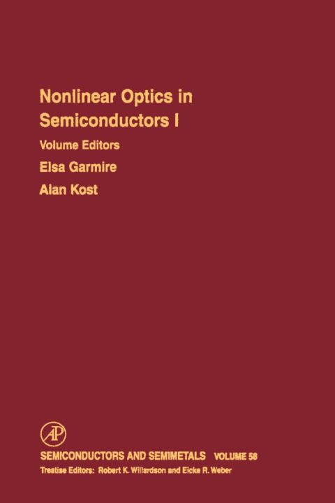 [1825 days] Nonlinear Optics in Semiconductors I: Nonlinear Optics in Semiconductor Physics I