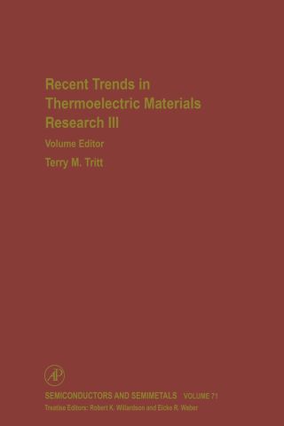 Recent Trends in Thermoelectric Materials Research: Part Three: Part Three
