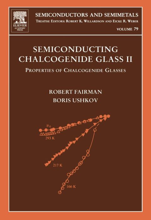 [1825 days] Semiconducting Chalcogenide Glass II: Properties of Chalcogenide Glasses