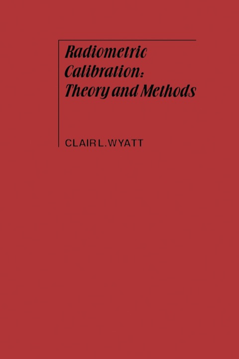 Cover image for book Radiometric Calibration: Theory and Methods