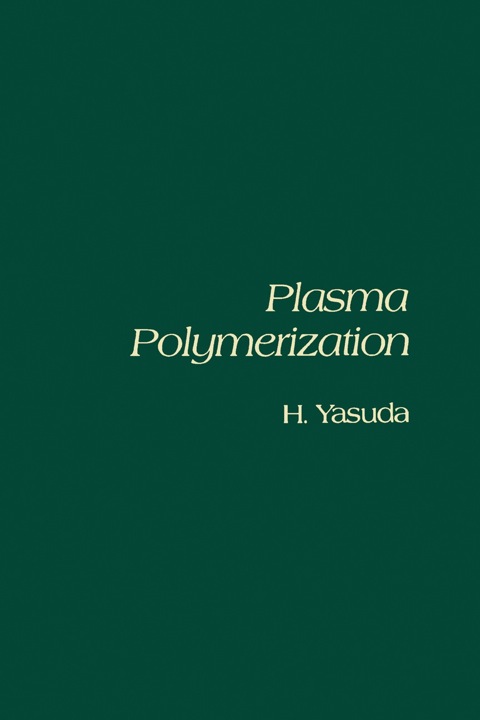 Cover image for book PLASMA POLYMERIZATION