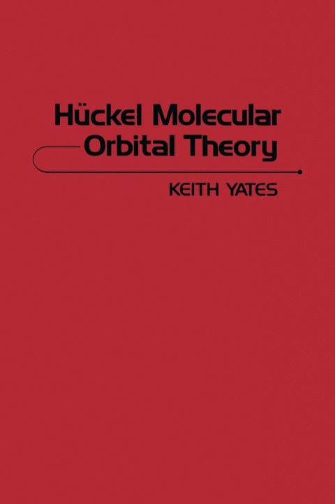 Cover image for book Hückel Molecular Orbital Theory