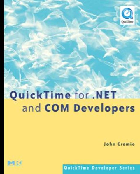 Cover image for book QuickTime for .NET and COM Developers