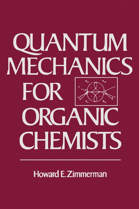 Cover image for book Quantum Mechanics For Organic Chemists