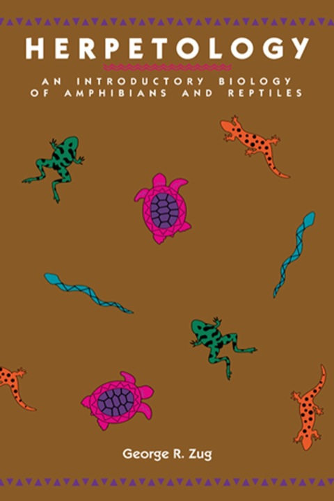 Cover image for book Herpetology: An Introductory Biology of Amphibians and Reptiles