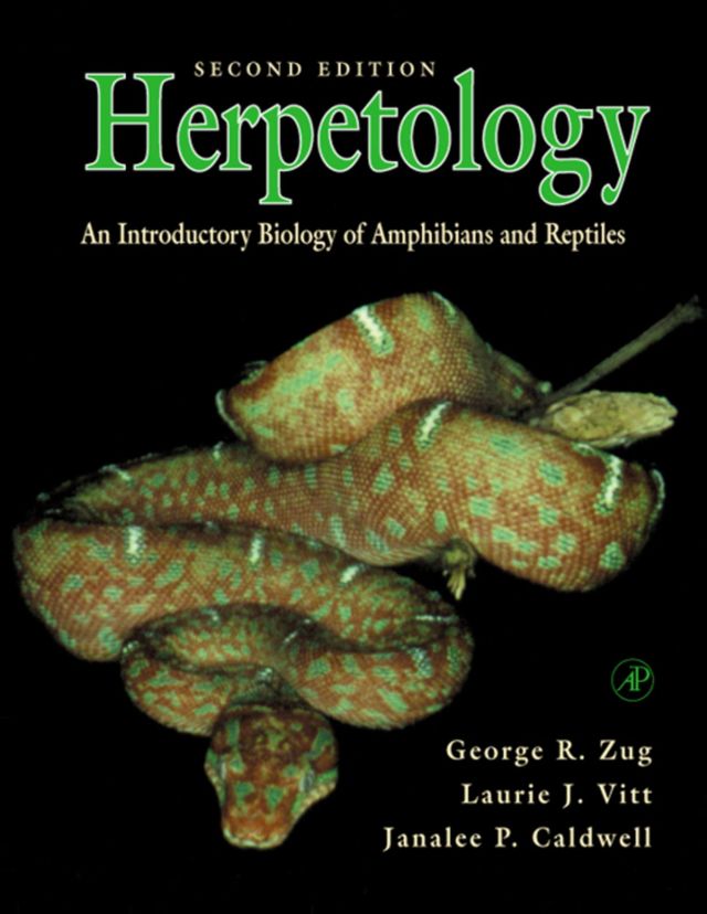 Herpetology An Introductory Biology of Amphibians and Reptiles