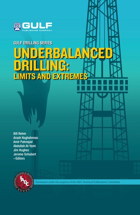 Cover image for book Underbalanced Drilling: Limits and Extremes