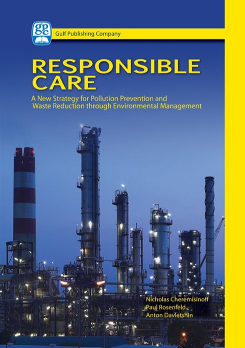 Cover image for book Responsible Care: A New Strategy for Pollution Prevention and Waste Reduction Through Environment Management