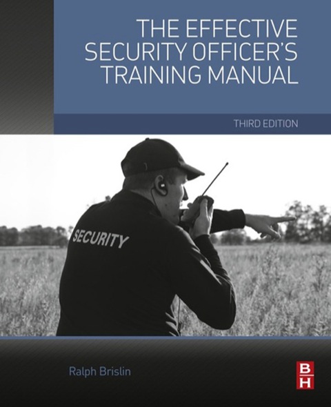 Cover image for book The Effective Security Officer's Training Manual