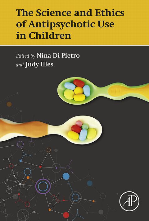 Cover image for book The Science and Ethics of Antipsychotic Use in Children