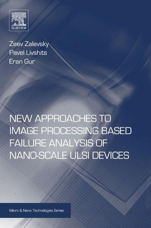 Cover image for book New Approaches to Image Processing based Failure Analysis of Nano-Scale ULSI Devices