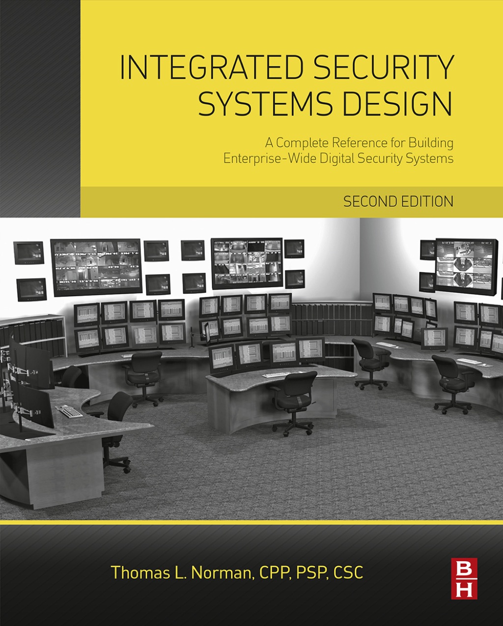 Integrated Security Systems Design: A Complete Reference for Building Enterprise-Wide Digital Security Systems (eBook Rental) Integrated Security Systems Design: A Complete Reference for Building Enterprise-Wide Digital Security Systems (eBook Rental)