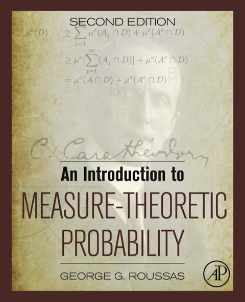 Cover image for book An Introduction to Measure-Theoretic Probability