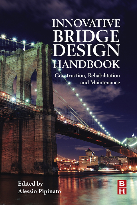 Cover image for book Innovative Bridge Design Handbook: Construction, Rehabilitation and Maintenance