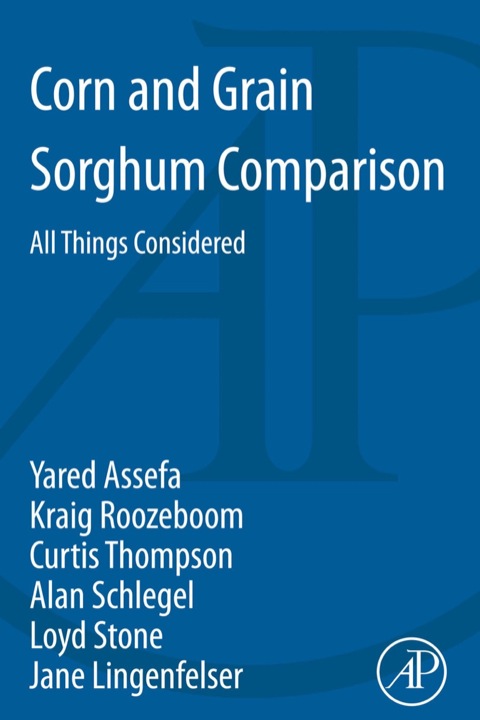 Cover image for book Corn and Grain Sorghum Comparison: All Things Considered