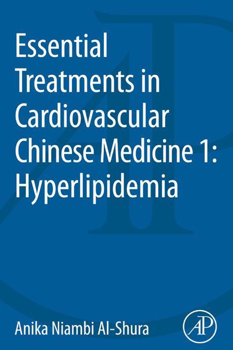 Cover image for book Essential Treatments in Cardiovascular Chinese Medicine 1: Hyperlipidemia