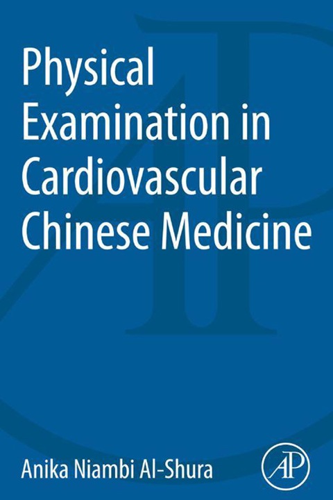 Cover image for book Physical Examination in Cardiovascular Chinese Medicine