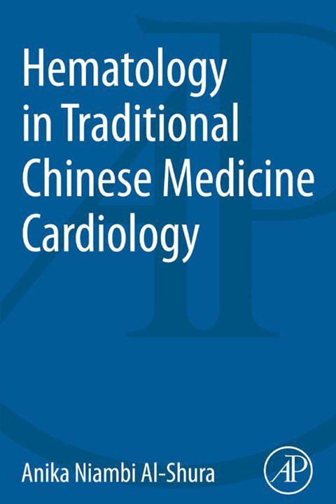 Cover image for book Hematology in Traditional Chinese Medicine Cardiology