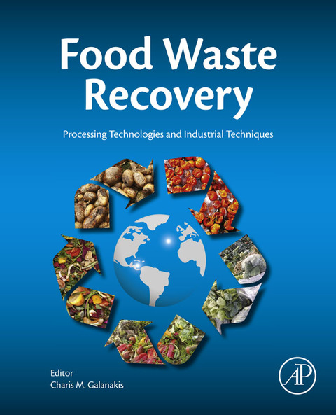 Cover image for book Food Waste Recovery: Processing Technologies and Industrial Techniques