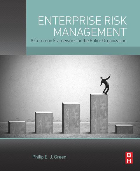 Cover image for book Enterprise Risk Management: A Common Framework for the Entire Organization