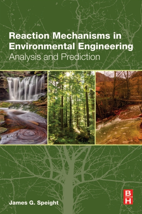 Reaction Mechanisms in Environmental Engineering 
