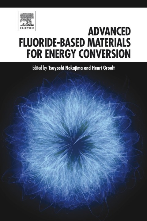 Cover image for book Advanced Fluoride-Based Materials for Energy Conversion