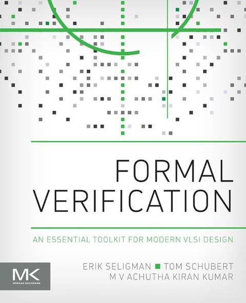 Cover image for book Formal Verification: An Essential Toolkit for Modern VLSI Design