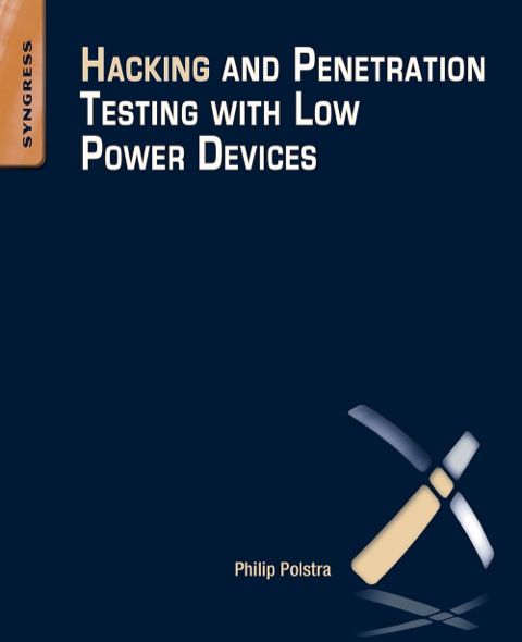 Cover image for book Hacking and Penetration Testing with Low Power Devices