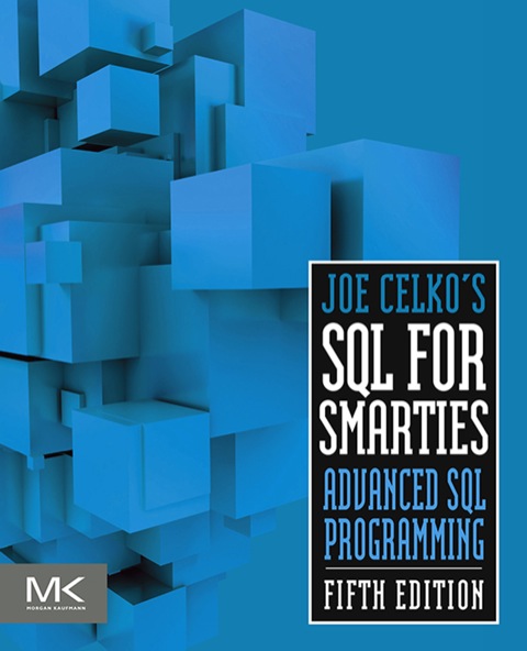 Cover image for book Joe Celko's SQL for Smarties: Advanced SQL Programming