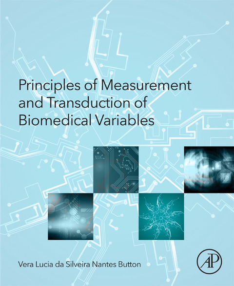 Cover image for book Principles of Measurement and Transduction of Biomedical Variables