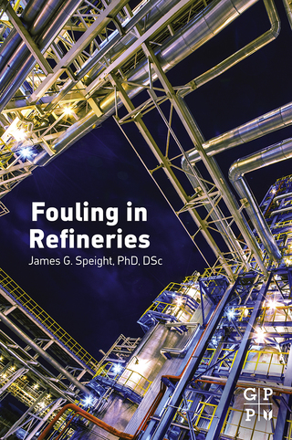 Fouling in Refineries