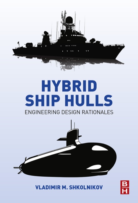 Cover image for book Hybrid Ship Hulls: Engineering Design Rationales