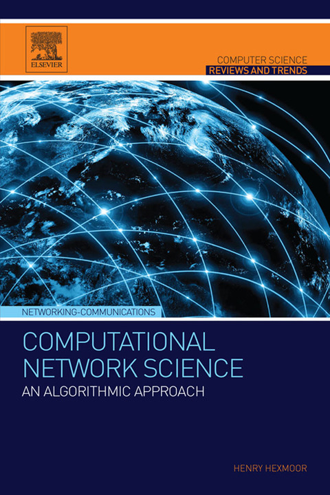 Cover image for book Computational Network Science: An Algorithmic Approach