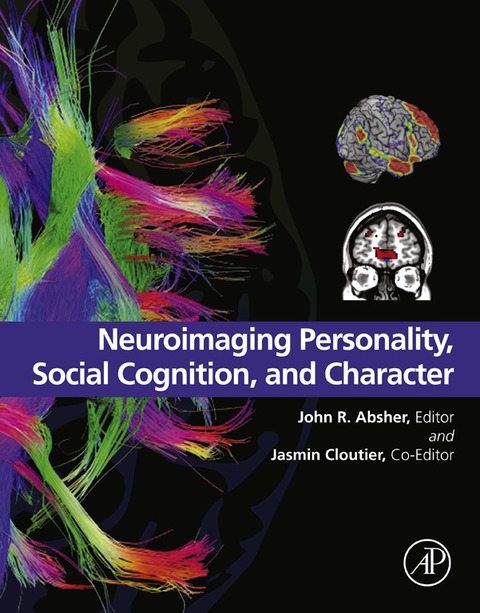 Cover image for book Neuroimaging Personality, Social Cognition, and Character