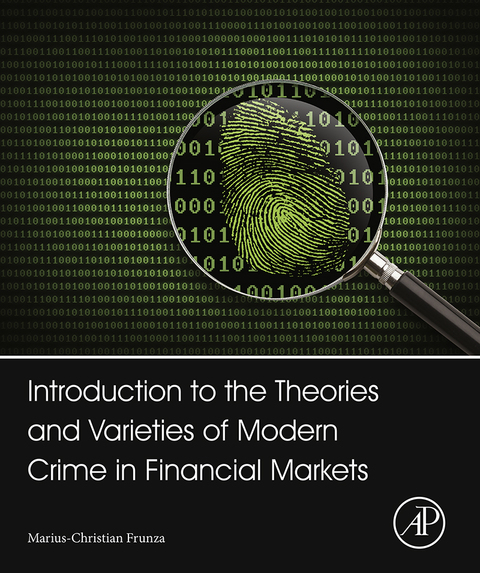 Cover image for book Introduction to the Theories and Varieties of Modern Crime in Financial Markets