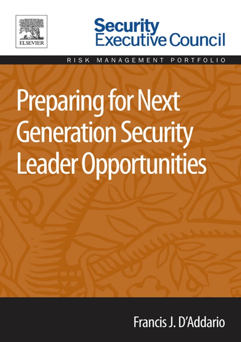 Cover image for book Preparing for Next Generation Security Leader Opportunities