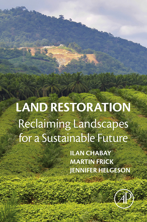 Cover image for book Land Restoration: Reclaiming Landscapes for a Sustainable Future