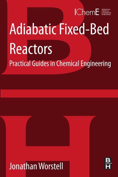 Cover image for book Adiabatic Fixed-bed Reactors: Practical Guides in Chemical Engineering