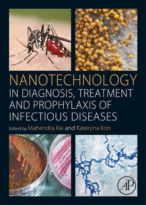 Cover image for book Nanotechnology in Diagnosis, Treatment and Prophylaxis of Infectious Diseases