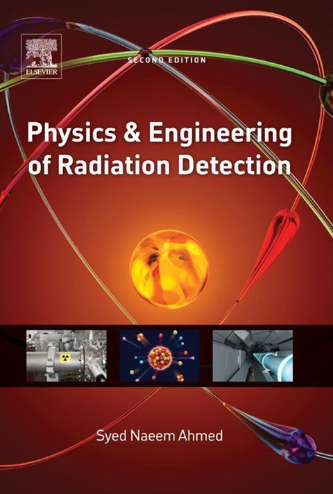 Cover image for book Physics and Engineering of Radiation Detection
