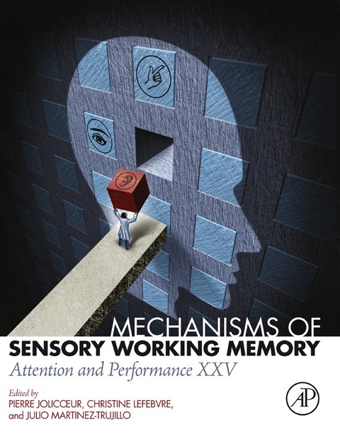 Cover image for book Mechanisms of Sensory Working Memory: Attention and Perfomance XXV