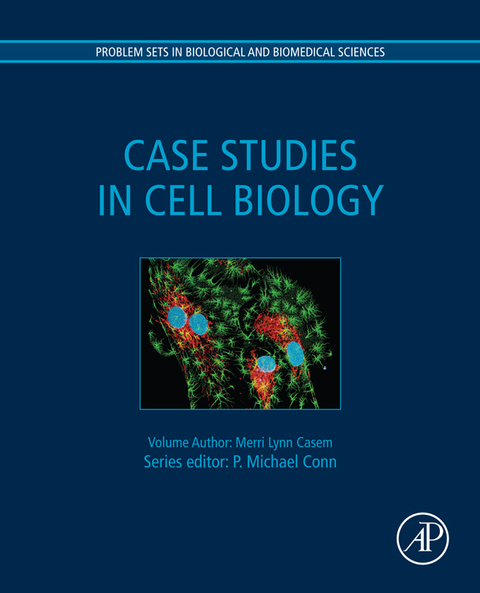 Cover image for book Case Studies in Cell Biology
