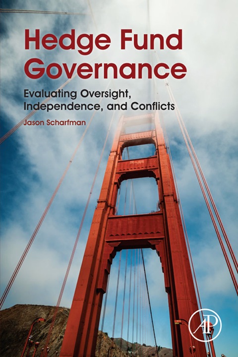 Cover image for book Hedge Fund Governance: Evaluating Oversight, Independence, and Conflicts