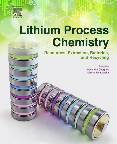 Cover image for book Lithium Process Chemistry: Resources, Extraction, Batteries, and Recycling