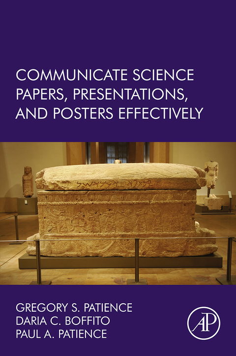 Cover image for book Communicate Science Papers, Presentations, and Posters Effectively: Papers, Posters, and Presentations