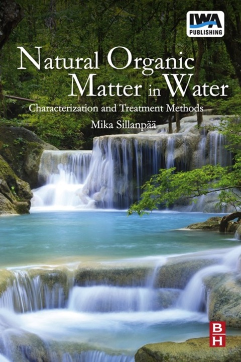 Cover image for book Natural Organic Matter in Water: Characterization and Treatment Methods