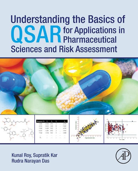 Cover image for book Understanding the Basics of QSAR for Applications in Pharmaceutical Sciences and Risk Assessment