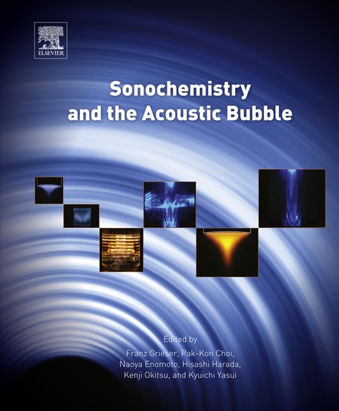 Cover image for book Sonochemistry and the Acoustic Bubble