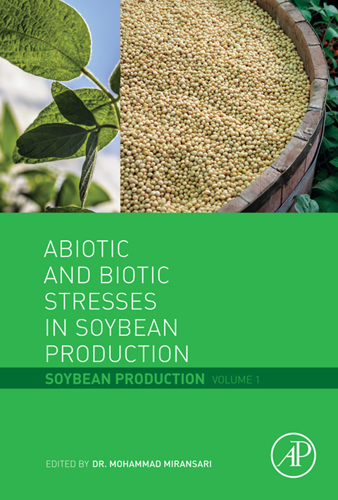 Cover image for book Abiotic and Biotic Stresses in Soybean Production: Soybean Production Volume 1